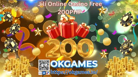 jili online casino free 200php welcome bonus